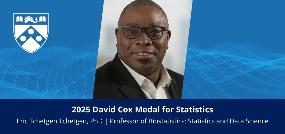 Dr. Eric Tchetgen Tchetgen Awarded David Cox Medal for Statistics Image