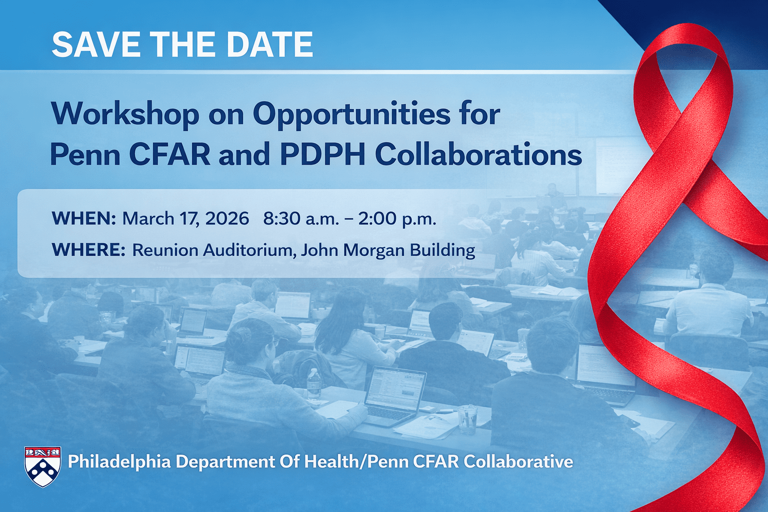 Save the Date: Workshop on Penn CFAR–PDPH Research Collaborations, March 17, 2026 Image