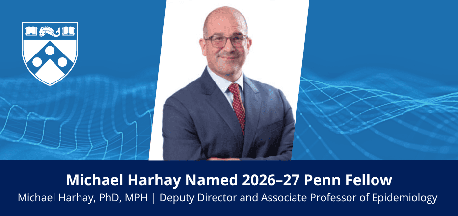 Dr. Michael Harhay Selected for 2026 Penn Fellows Cohort Image
