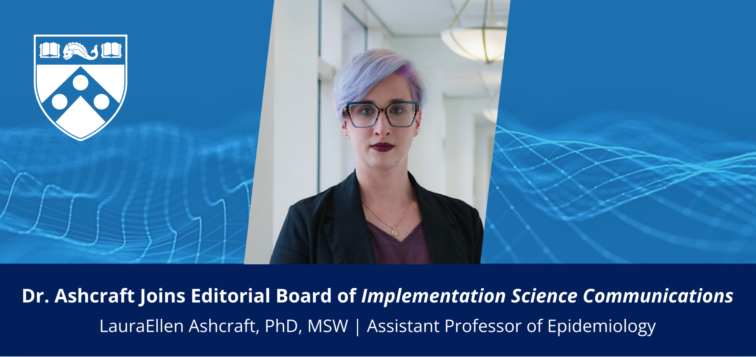 LauraEllen Ashcraft Joins Editorial Board of Implementation Science Communications Image